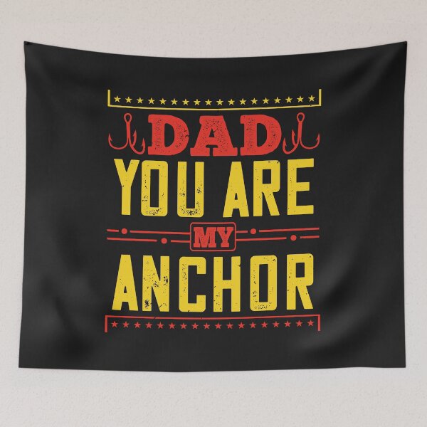 Item preview, Dad you are my anchor-happy father day gift funny designed and sold by romanl3.