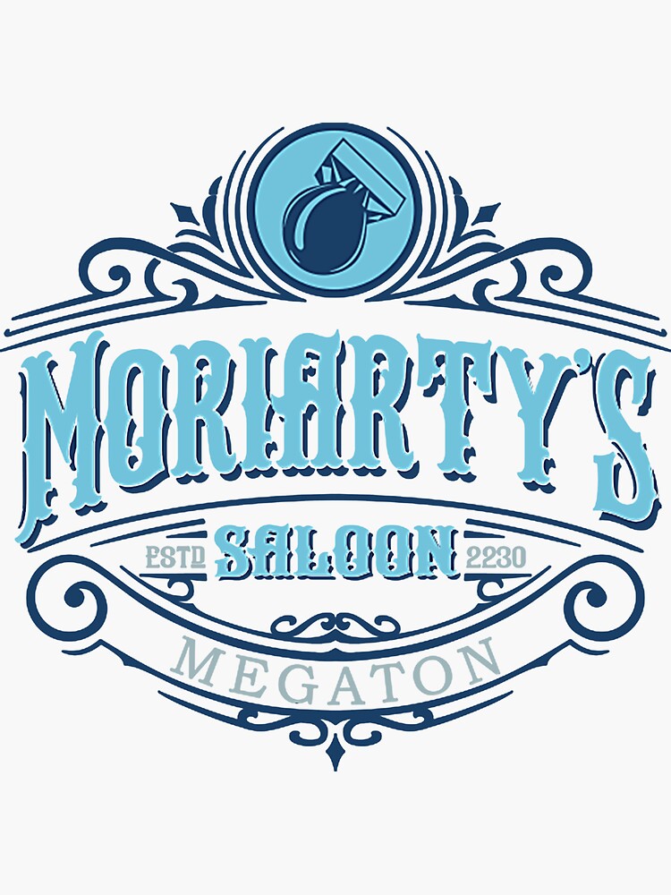 "Moriarty's Saloon " Sticker for Sale by cvZense8554 Redbubble
