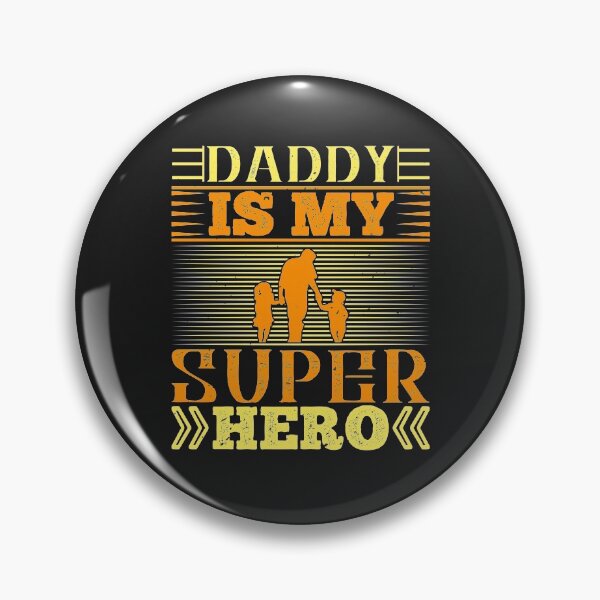 Item preview, Daddy Is My Super Hero happy father day gift funny designed and sold by romanl3.