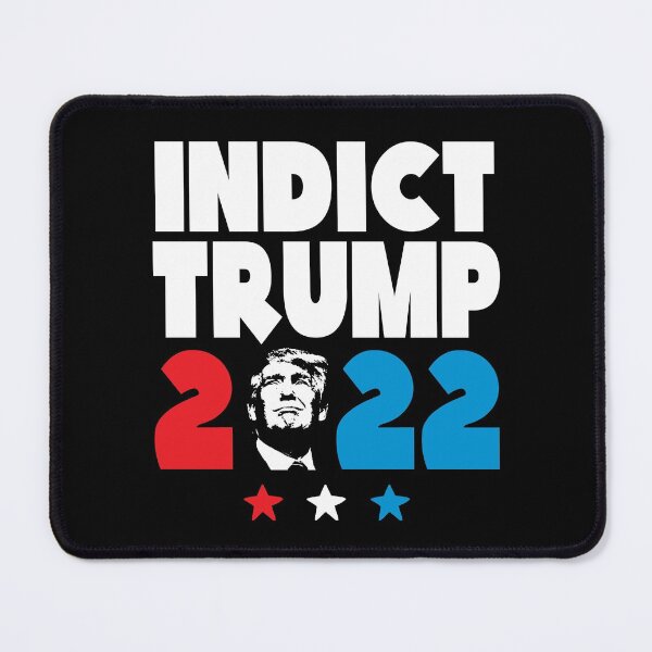 Item preview, Indict Trump 2022 designed and sold by BrendanJohnson.