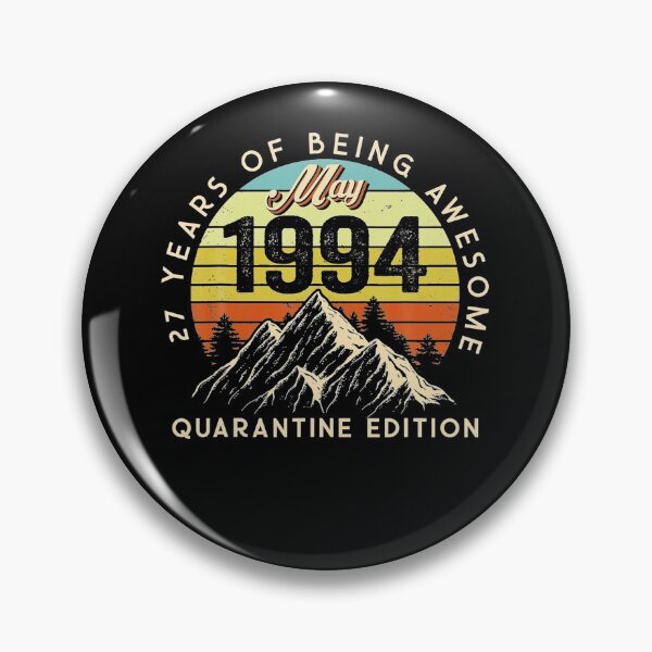 Item preview, Made in 1994 Born May 1994 27th Birthday Quarantine Gift  designed and sold by BurtonSandra.