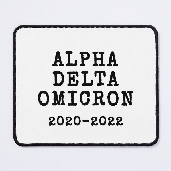 Item preview, Alpha, Delta, Omicron 2020 - 2022 designed and sold by MuggyandMo.