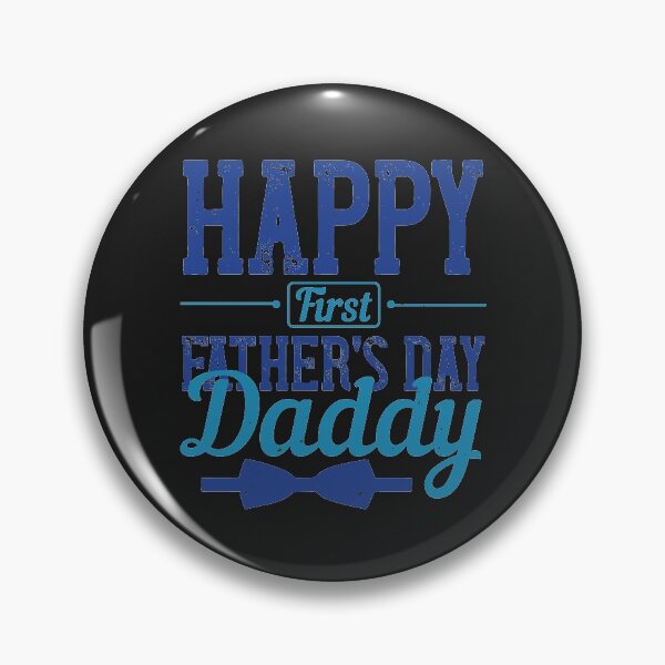 Item preview, Happy first Father's Day Daddy happy father day gift funny designed and sold by romanl3.