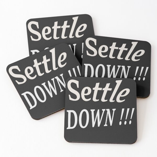 Item preview, Settle Down !!! designed and sold by Art4fun333.