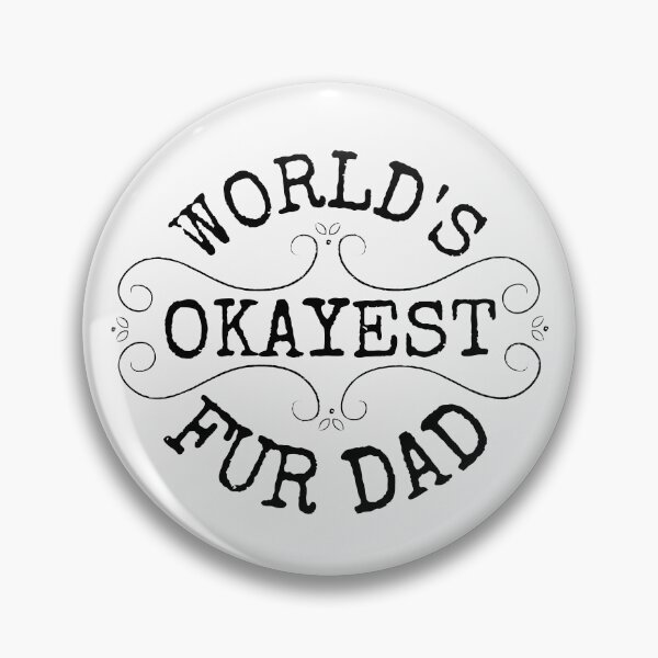 Artikelvorschau, Der okayeste Pelzpapa der Welt, lustiges Geschenk für ein Pelzpapa-Design entworfen und verkauft von Auntieck.