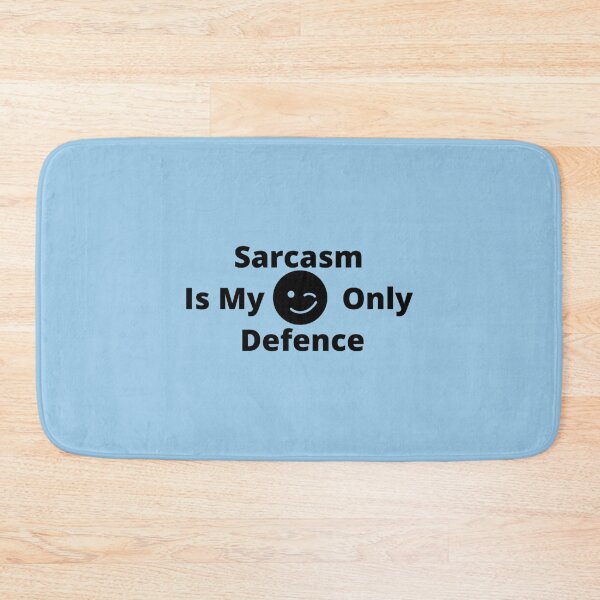 Item preview, Sarcasm Is My Only Defence               designed and sold by ZidyKpopUSAB.