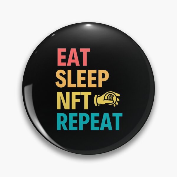 Item preview,  Eat Sleep Nft Repeat - Funny Crypto Sayings designed and sold by chetan786.