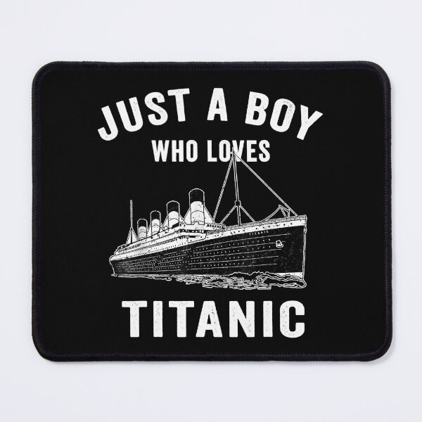 Item preview, Just A Boy Who Loves Titanic designed and sold by spherevilla.