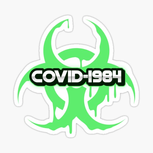 Item preview, Risque biologique Covid-1984 designed and sold by ReRevolution.