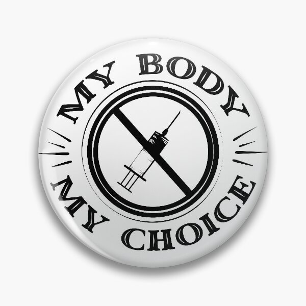 Item preview, My Body My Choice designed and sold by PugD.