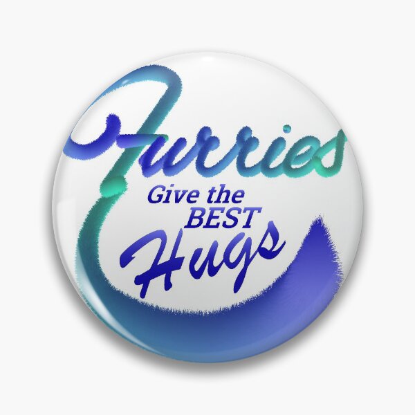 Item preview, Furries Give The Best Hugs designed and sold by ZennicDesigns.
