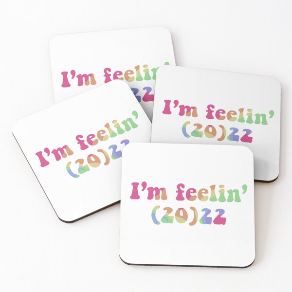 Item preview, I’m feelin’ (20)22 designed and sold by GraceAug.