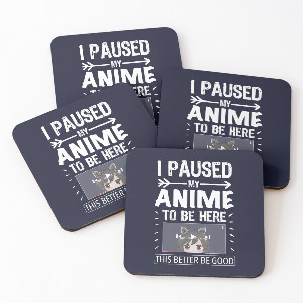 Item preview, I Paused My Anime To Be Here For Men Women Boys Girls designed and sold by JooArtPrints  ★★★★★.