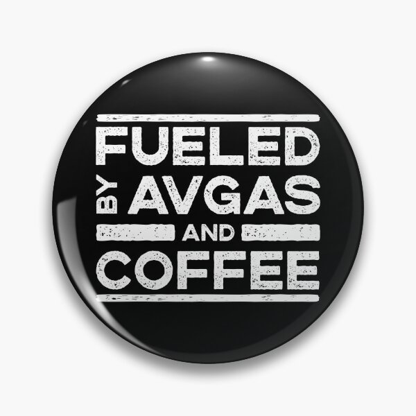 Item preview, Fueled by Avgas and Coffee designed and sold by VFRZone.