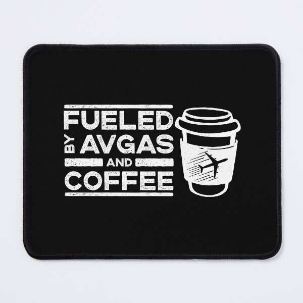 Item preview, Fueled by Caffeine and Avgas designed and sold by VFRZone.