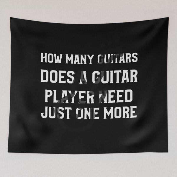 Item preview, How Many Guitars Does A Guitar Player Need Just One More designed and sold by HStudioPrints.