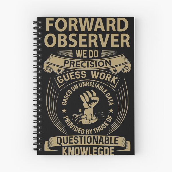 Item preview, Forward Observer T Shirt - We Do Precision Job Gift Item Tee designed and sold by smueller39.