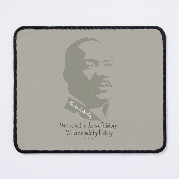 Item preview, We are not makers of history We are made by history designed and sold by FOX1999-Design.