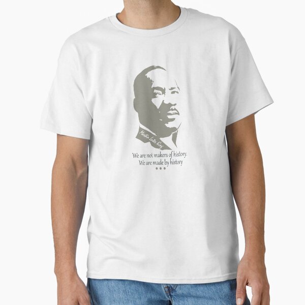 Item preview, We are not makers of history We are made by history designed and sold by FOX1999-Design.