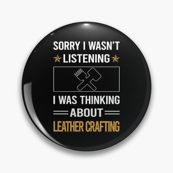 Item preview, Funny Listening Leather Crafting Craft Leathercraft Leatherwork Leatherworking designed and sold by RandalDavis.