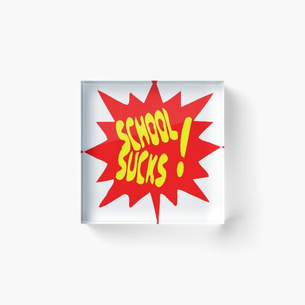 Item preview, Springbreak  "School Sucks" designed and sold by Grobie.