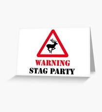 stag party, stag, party, married, stag doo Greeting Card