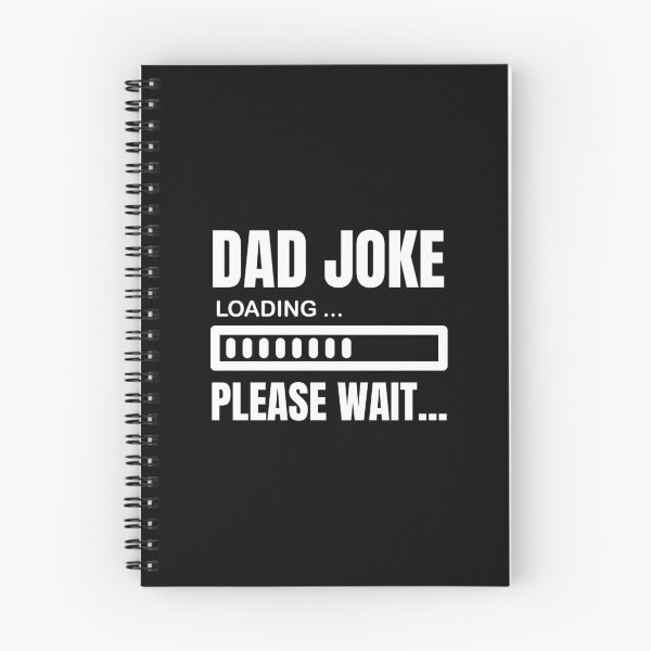 Item preview, Dad Joke Loading Please Wait designed and sold by LUX2Boutique ★★★★★.