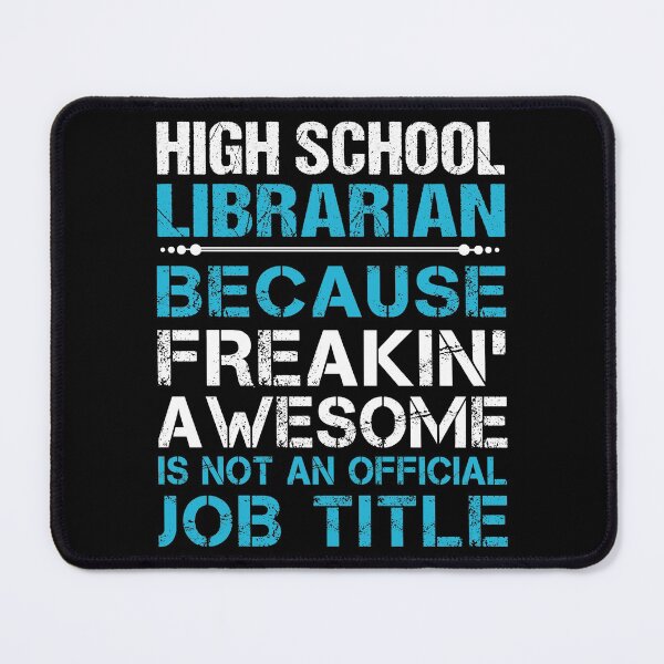 Item preview, High School Librarian T Shirt - Freaking Awesome Job Gift Item Tee designed and sold by oetate4774.