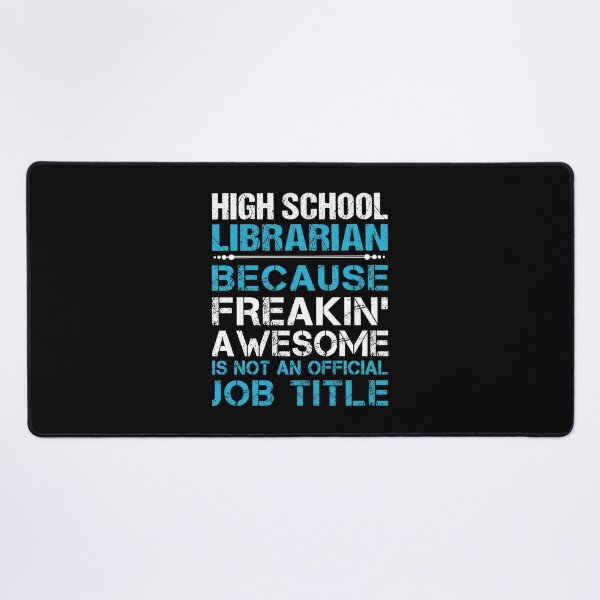 Item preview, High School Librarian T Shirt - Freaking Awesome Job Gift Item Tee designed and sold by oetate4774.
