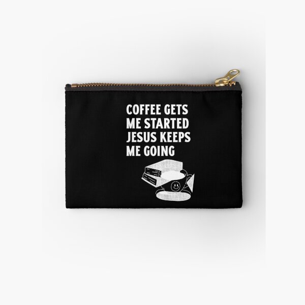 Item preview,   COFFEE GETS ME STARTED JESUS KEEPS ME GOING  designed and sold by RetroPlaceee.