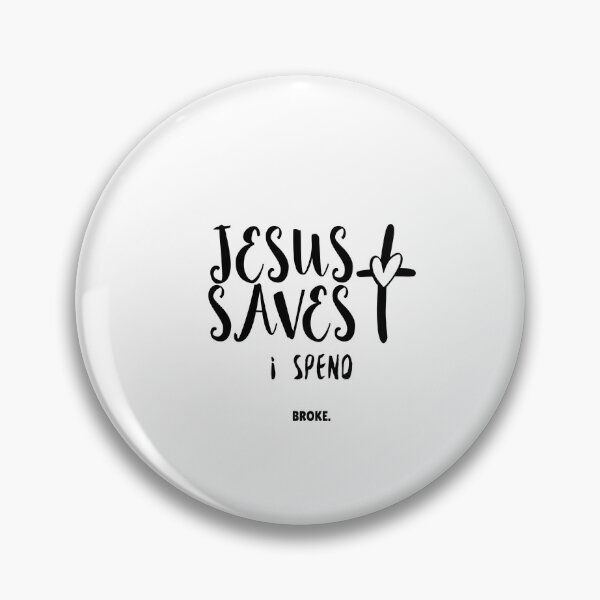 Item preview, JESUS SAVES I SPEND  designed and sold by RetroPlaceee.