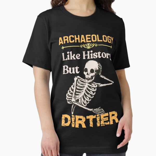 Item preview, Archaeology lover designed and sold by SidTastic .