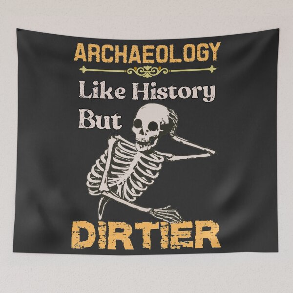 Item preview, Archaeology lover designed and sold by SidTastic .