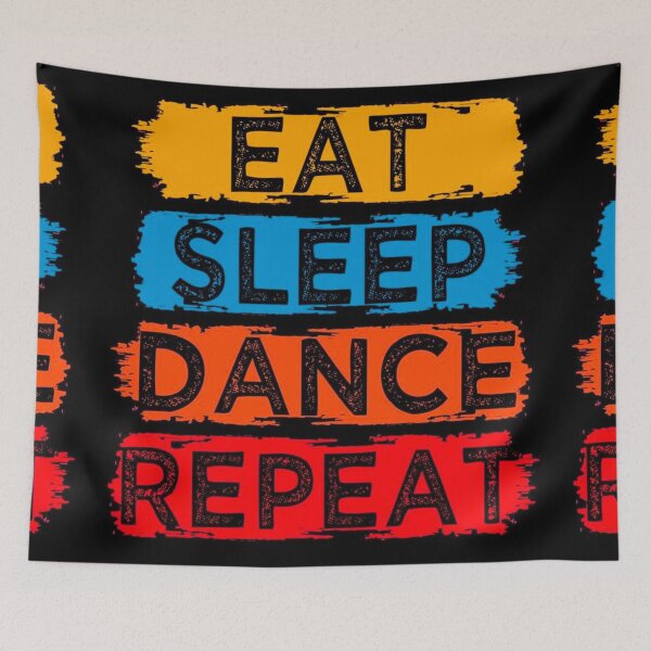 Item preview, Eat sleep dance,colourful cool fun routine relatable  designed and sold by RashidaHanaart.