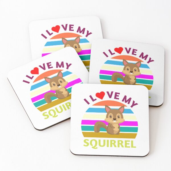 Item preview, I Love My Squirrel - Cute Squirrel Quote designed and sold by Delandor.