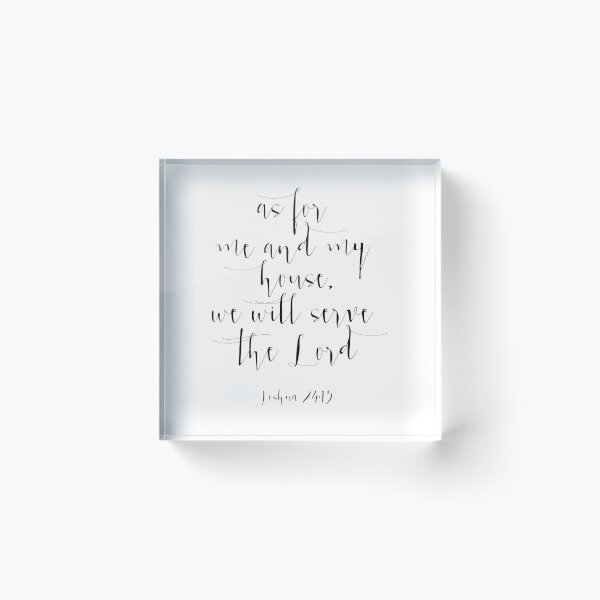 joshua 24:15 print,bible verse print,prayer printable,calligraphy art,scripture print,christian print,inspirational quote print Acrylic Block