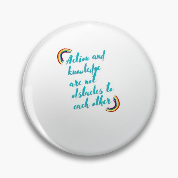Item preview, “Action and knowledge are not obstacles to each other.” designed and sold by storeAN.