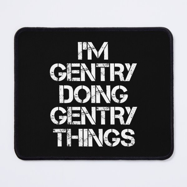 Item preview, Gentry Name T Shirt - I'm Gentry Doing Gentry Things Name Gift Item Tee designed and sold by chezeva.