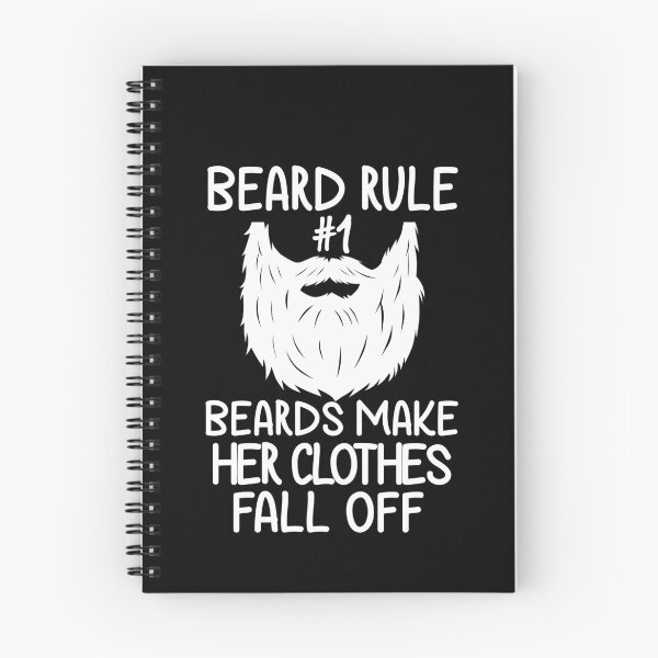 Item preview, Beard Rule #1 Beards Make Her Clothes Fall Off  designed and sold by Eddie SH.