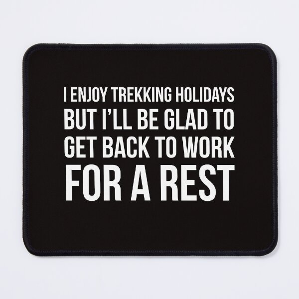 Item preview, Trekking Holidays designed and sold by Slogans4u.