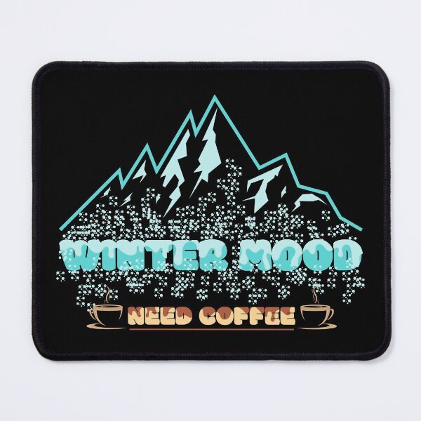 Item preview,  Wintermood need coffee designed and sold by rp-art.