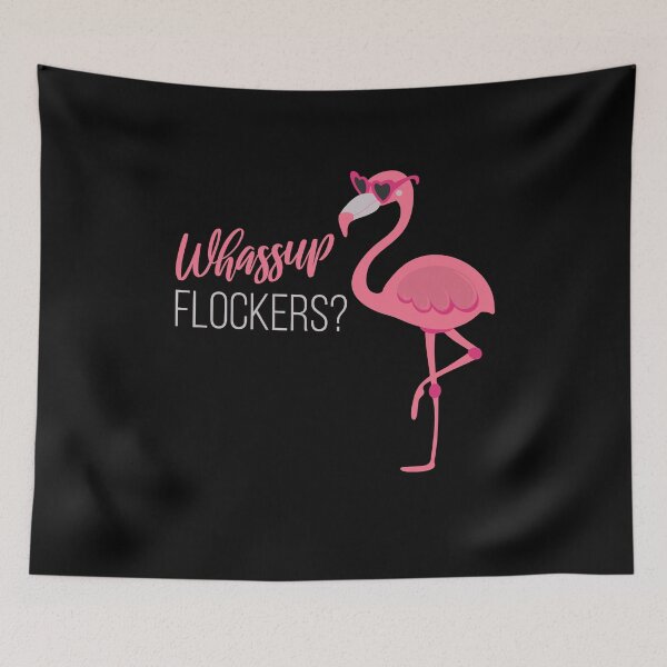 Item preview, Wassup Flockers Flamingo Bird designed and sold by MooonTees.
