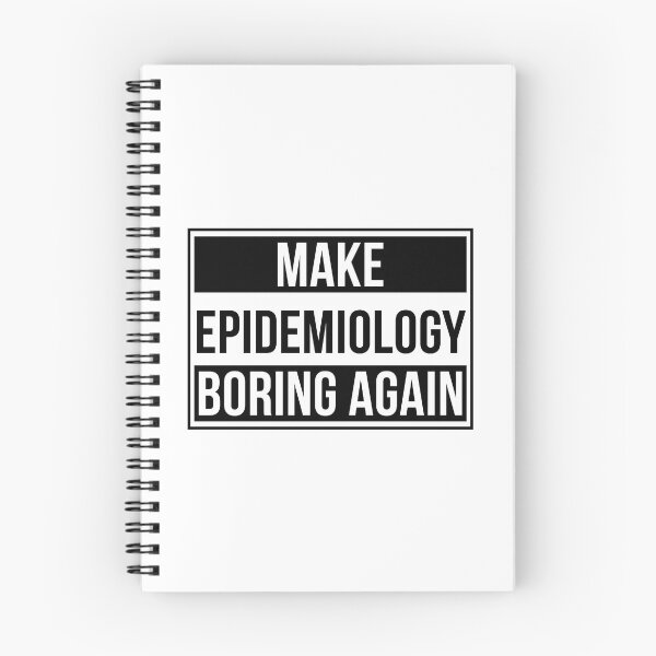 Item preview, Make epidemiology boring again designed and sold by KMIKBAL7.