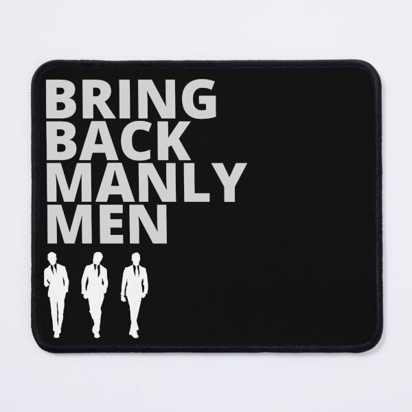 Item preview, Bring Back Manly Men designed and sold by JockArts.