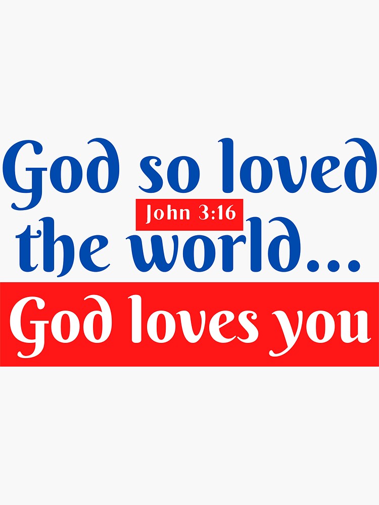 "Finding True Love God So Loved The World" Sticker by abundantlife
