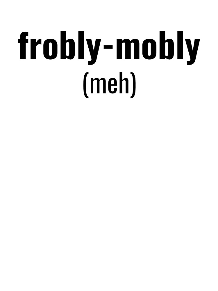 frobly-mobly Kids T-Shirt for Sale by Jajamon