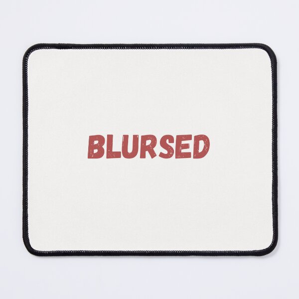 Item preview, Blursed designed and sold by designabdeilah.