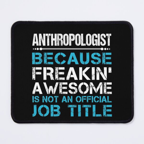 Item preview, Anthropologist T Shirt - Freaking Awesome Job Gift Item Tee designed and sold by oetate4774.