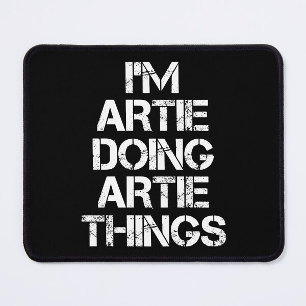 Item preview, Artie Name T Shirt - I'm Artie Doing Artie Things Name Gift Item Tee designed and sold by chezeva.