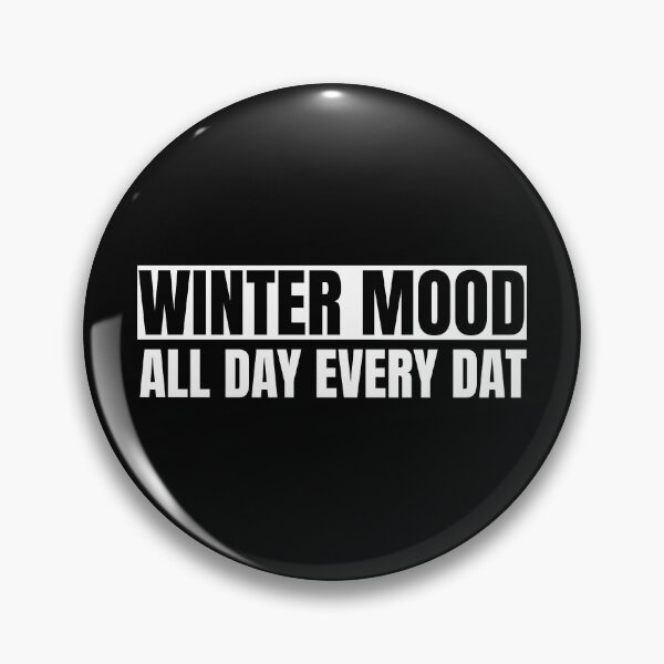 Item preview, wintermood all day every day  designed and sold by uranus1store.